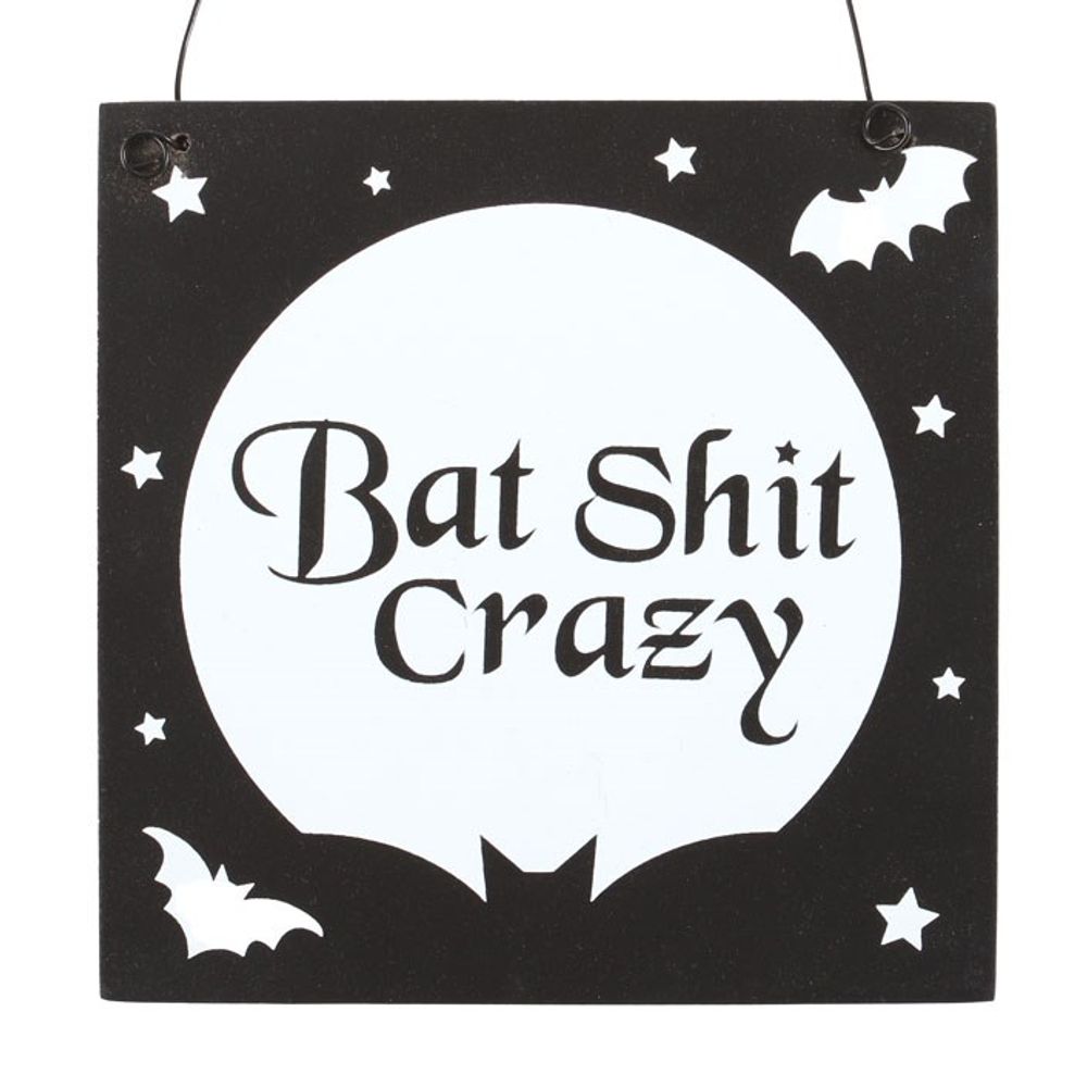 10cm Bat Shit Crazy Hanging Sign