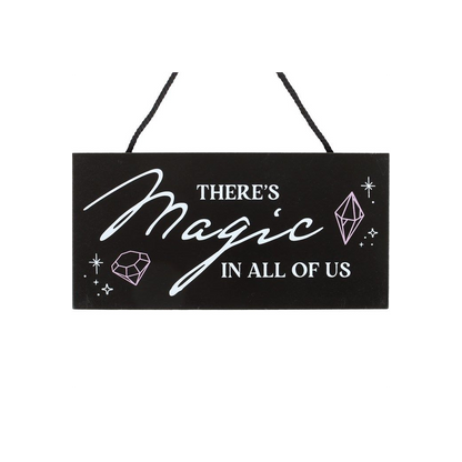 There's Magic in All of Us Witchy Hanging Sign